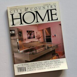 Summer 1986 City & Country Home Magazine Canadian Lifestyle Interior Design Arch